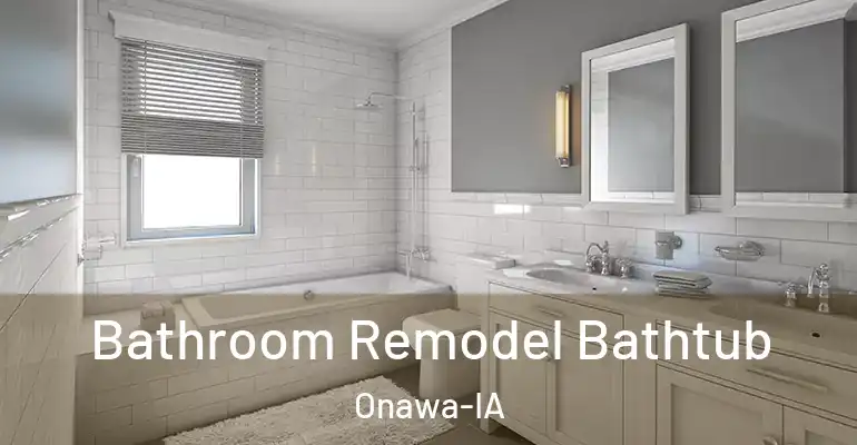 inner Bathroom imggen Bathroom Remodel Bathtub Onawa-IA
