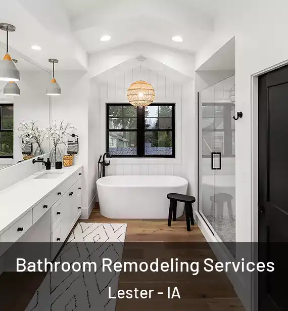  Bathroom Remodeling Services Lester - IA