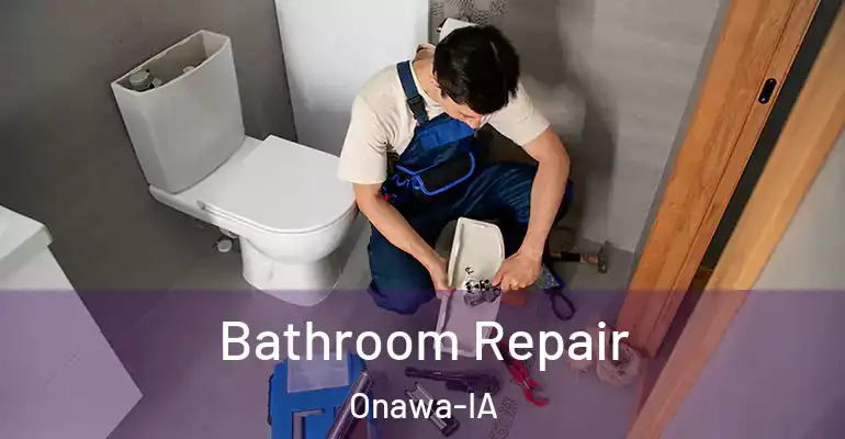 inner Bathroom imggen Bathroom Repair Onawa-IA
