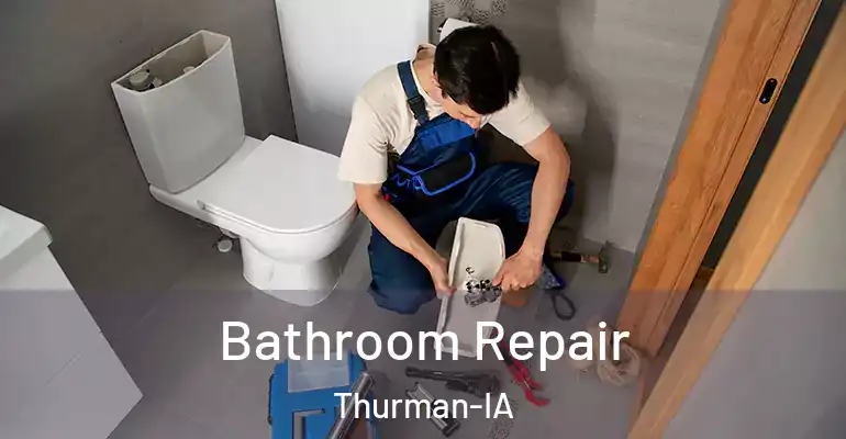 inner Bathroom imggen Bathroom Repair Thurman-IA