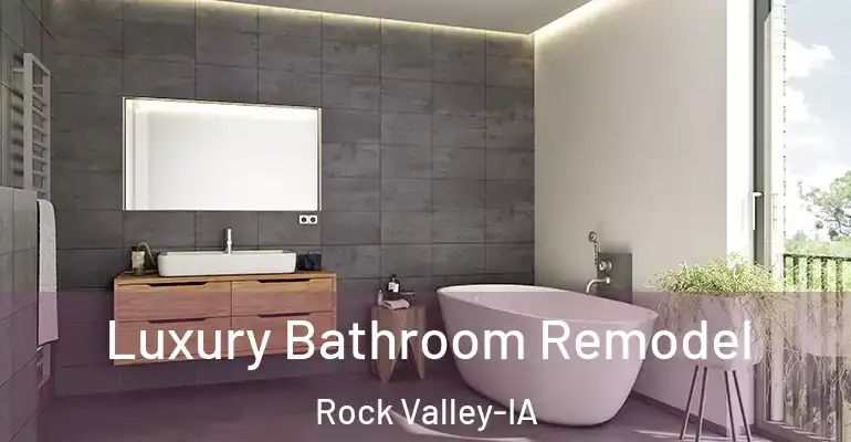 inner Bathroom imggen Luxury Bathroom Remodel Rock Valley-IA