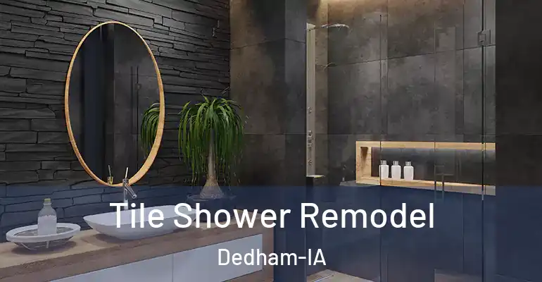 inner Bathroom imggen Tile Shower Remodel Dedham-IA