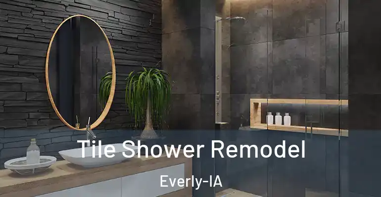 inner Bathroom imggen Tile Shower Remodel Everly-IA