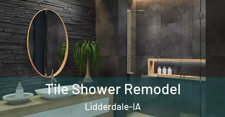 inner Bathroom imggen Tile Shower Remodel Lidderdale-IA