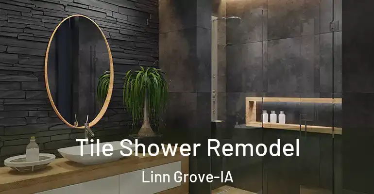 inner Bathroom imggen Tile Shower Remodel Linn Grove-IA