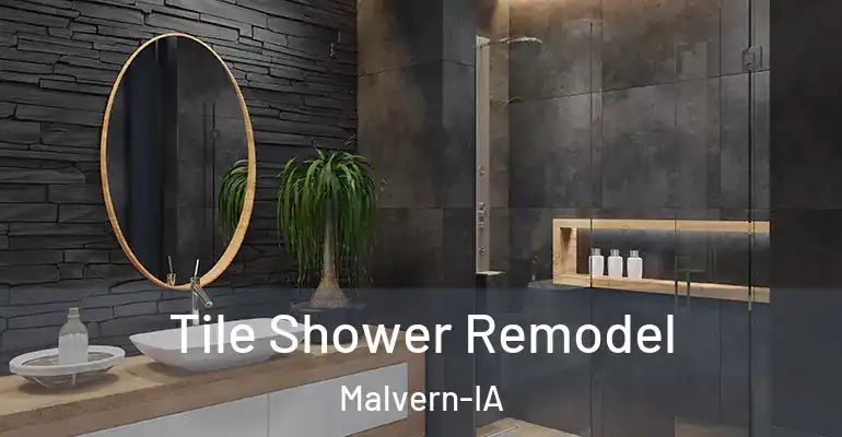 inner Bathroom imggen Tile Shower Remodel Malvern-IA