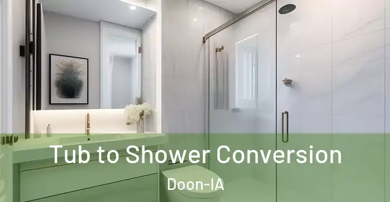 inner Bathroom imggen Tub to Shower Conversion Doon-IA